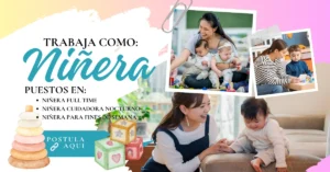 TRABAJA COMO NIÑERA |  Flexibilidad / Buen Sueldo y Trabajo Gratificante 👶